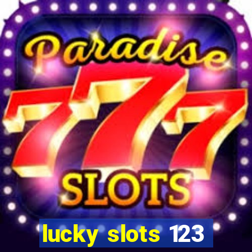 lucky slots 123